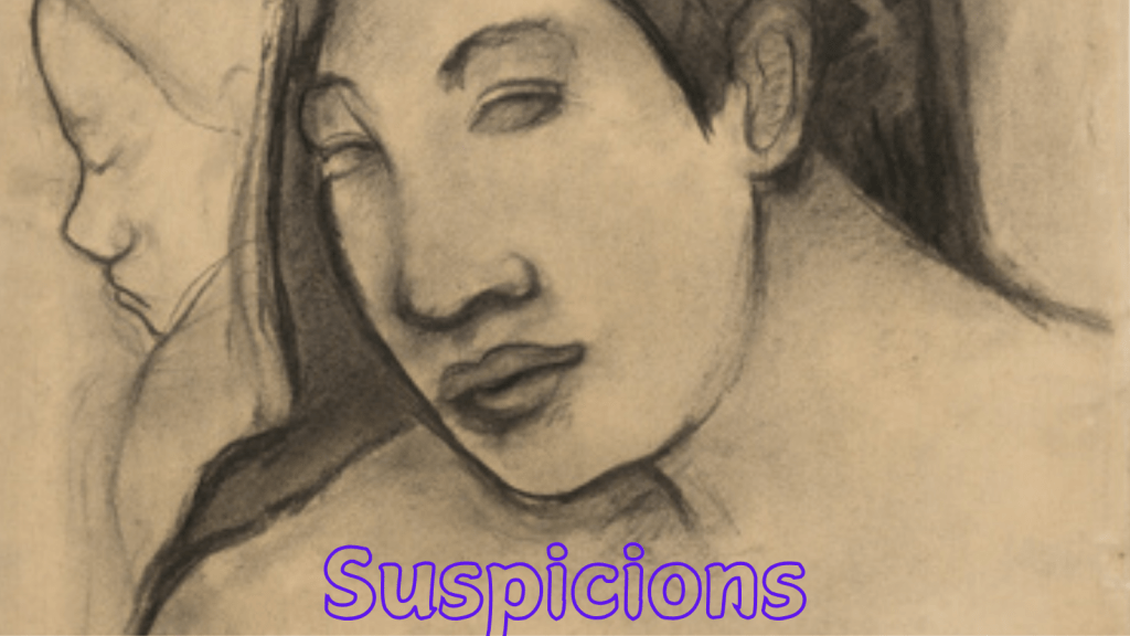 Suspicions